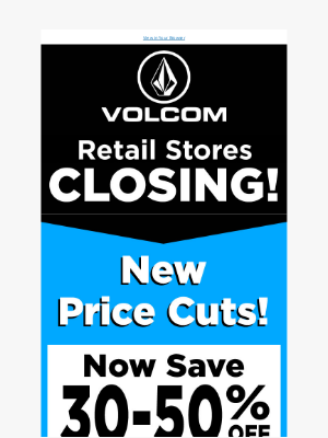 Volcom - Now save Up 60% Off Store Closing Sale