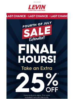 Levin Furniture - EXTRA 25% Off — Final Hours!⏰ Our 4th of July Sale Ends Soon ⚡