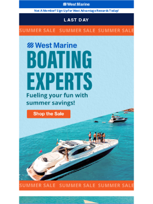West Marine - Last day to save on the summer sale!