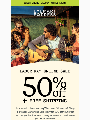 Eyemart Express - 50% off online orders — that’s savings worth seeing