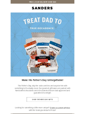 Sanders Candy - Celebrate Dad with a gift as sweet as he is