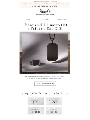 Shane Co. - There’s still time to get a Father’s Day gift!