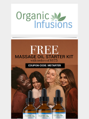 Organic Infusions - FREE Massage Oil Starter Kit!