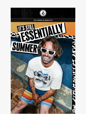 Volcom - Looks like Summer to me