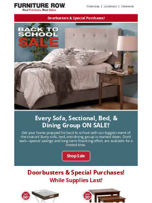 Furniture Row - Every sofa, sectional, bed, and dining group is marked down† for a limited time!