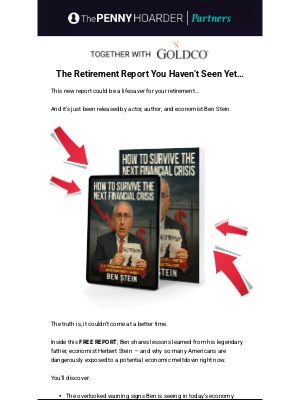 The Penny Hoarder - Get Ben Stein's free retirement protection report today