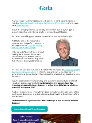 Gaia - See Gregg Braden In-Person!