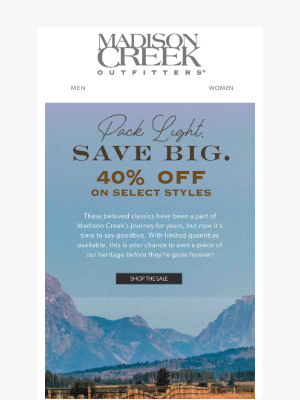 Madison Creek Outfitters - Final Call: 40% Off Trail-Tested Favorites