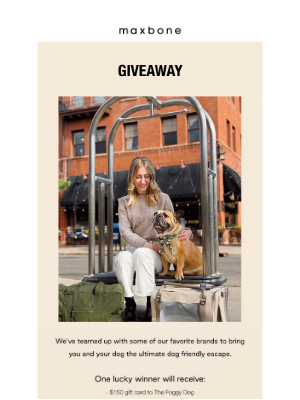 maxbone - Win the ultimate escape (for you + your pup)