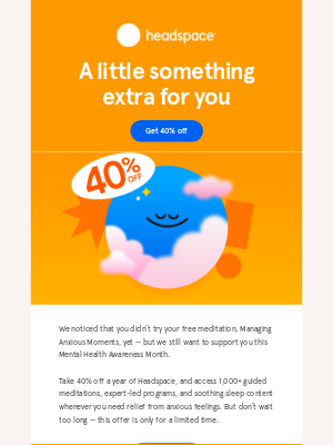 Headspace - Here's 40% off, Mary
