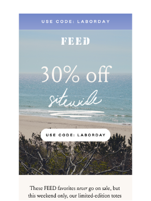 FEED Projects - Labor Day savings await
