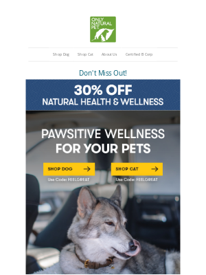 Only Natural Pet - Get 30% OFF Natural Wellness Support 😺🐶