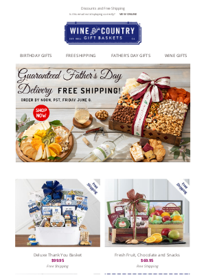 WineCountryGiftBaskets - Free shipping - guaranteed Father's Day delivery