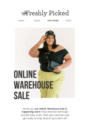 Freshly Picked - 🚨 ONLINE WAREHOUSE SALE COMING SOON 🚨