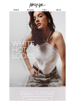 Nasty Gal - White hot looks