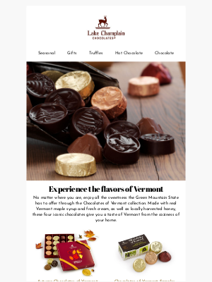 Lake Champlain Chocolates - Enjoy a taste of Vermont!