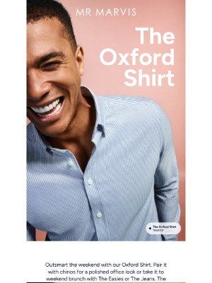 Mr Marvis - Outsmart the weekend with The Oxford Shirt
