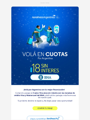 Aerolíneas Argentinas (Argentina) - ¡18 cuotas sin interés con BNA para tu próximo viaje!