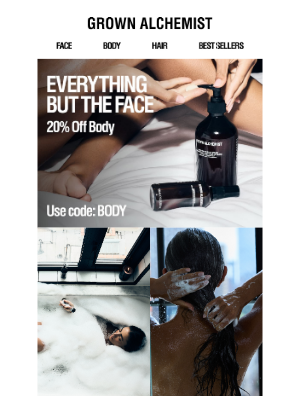 Grown Alchemist - EVERYTHING BUT THE FACE SALE