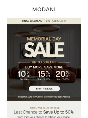 Modani Furniture - Final Chance for Our Memorial Sale!