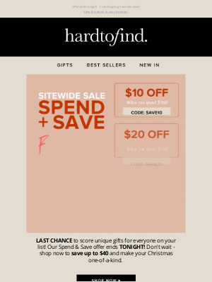 HardToFind(Australia) - LAST CHANCE to Spend & Save!