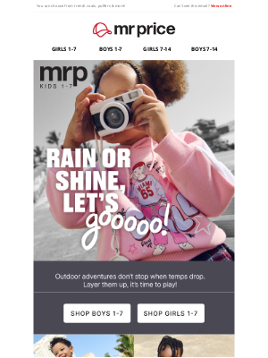 Mr Price (South Africa) - Kids, grab a jacket, we’re going EVERYWHERE 😜