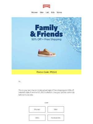 Camper - Final Hours for 50% Off + Free Shipping - Family & Friends