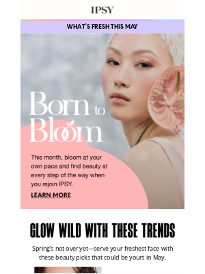 ipsy - Everything you need to bloom 🌸