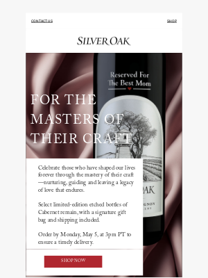 Silver Oak Cellars - Final Days for Mother’s Day Favorites 🌹