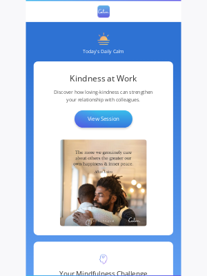 Calm - Thursday's Daily Calm: Kindness at Work