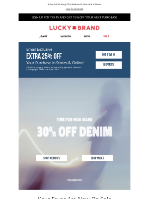 Lucky Brand - EXTRA 25% OFF + All Your Fave Jeans Are 30% Off