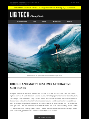 Lib Tech - Kolohe and Matt’s Best Ever Alternative Surfboard
