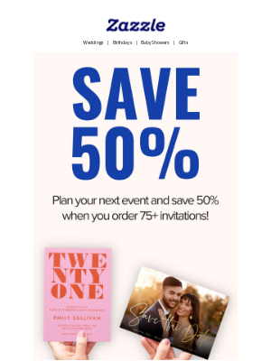 Zazzle - Save 50% on Invitations 🎉