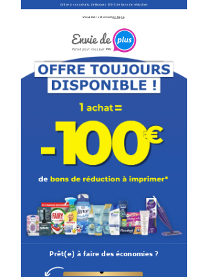 Envie de Plus (France) - PROLONGATION SPÉCIALE ! Vos achats vous rapportent 100 € en bons