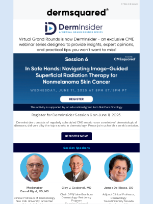 Fall Clinical - 🌟 Join Us for DermInsider (VGR) Session 6: Navigating Image-Guided Superficial Radiation Therapy for Nonmelanoma Skin Cancer