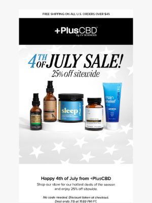 PlusCBD - SITEWIDE SALE! 25% Off Sitewide for 4th of July 💥