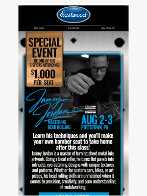 Eastwood Company - Jamey Jordan Metal Fab Classes