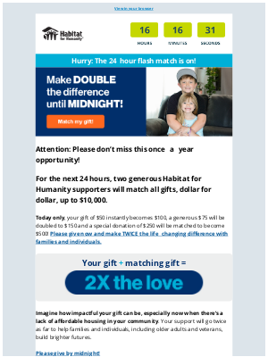 Habitat for Humanity - Today only: The 24-hr flash match is on!