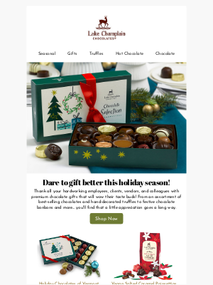 Lake Champlain Chocolates - Business gifts everyone will love!