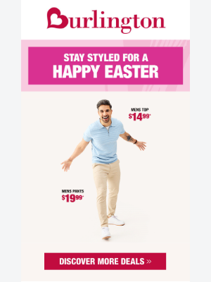 Burlington - Hop like a bunny for deals on Easter styles