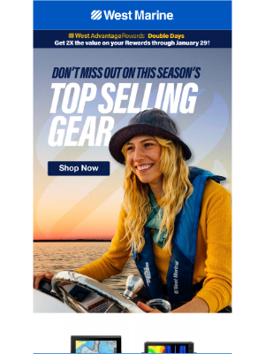 West Marine - And Our Top-Sellers Are…