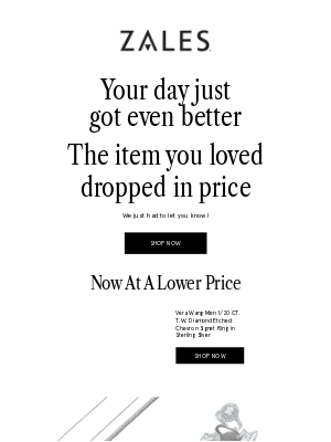 Zales - The Item You Loved Just Dropped In Price