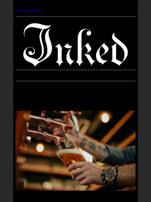 Rebel Circus - Inked Mag Weekly: Ink approved Beers, Inkcarceration 2025, and More!