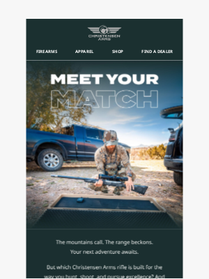 Christensen Arms - Find Your Match This Weekend