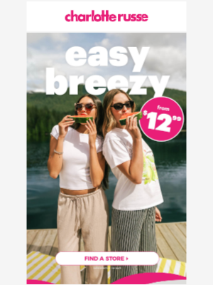 Charlotte Russe - Summer Styles To Keep Cool🕶️🧊