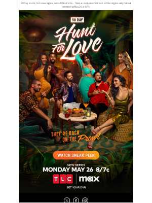 TLC Network - NEW SERIES - 90 Day: Hunt for Love, Watch a Sneak Peek Now!
