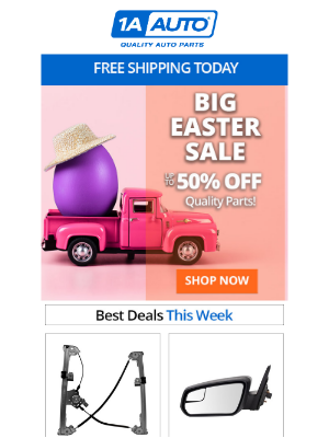 1A Auto Parts - 5 Star Parts | Last Chance Big Easter Sale!