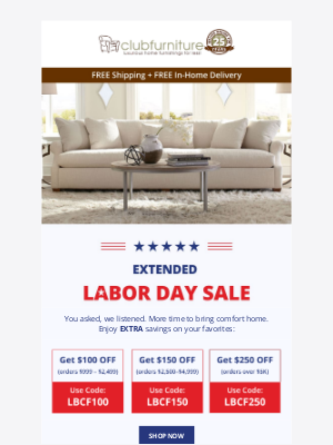 Club Furniture - Labor Day sale extended!