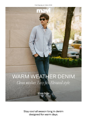 Mavi - Premium Denim, Made for Summer