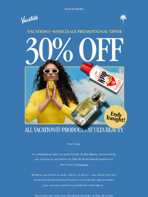 Andie - ⚡ ENDS TONIGHT! 30% OFF Vacation® at Ulta!